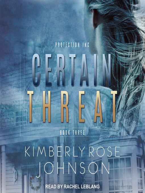 Title details for Certain Threat by Kimberly Rose Johnson - Wait list